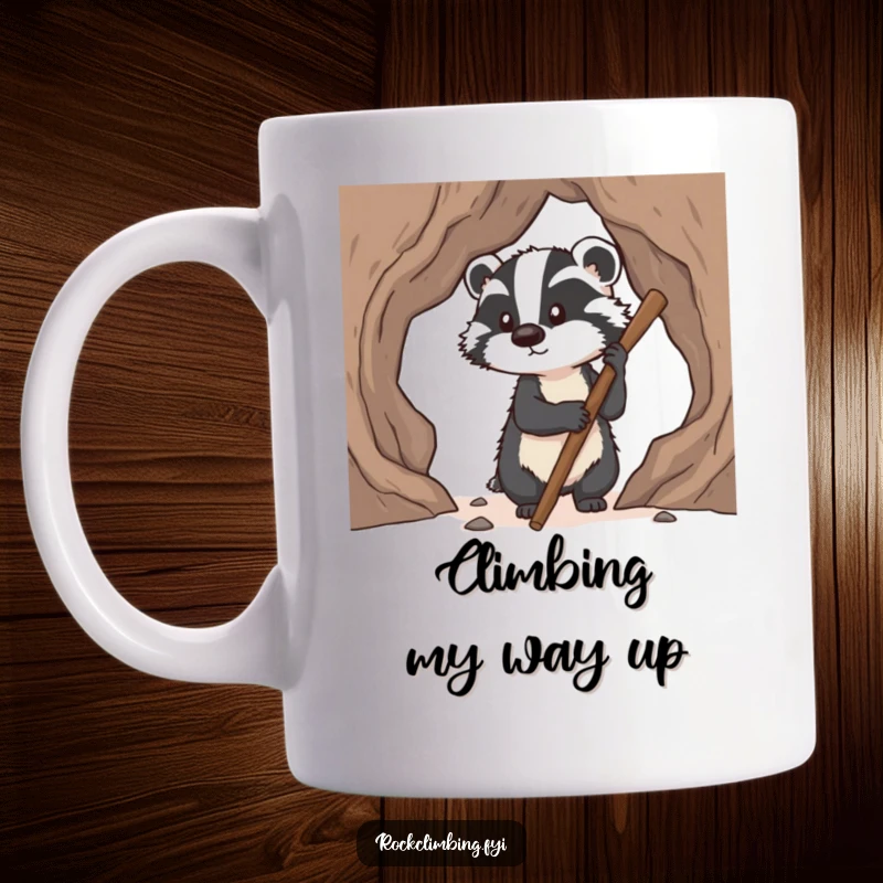Funny determined badger mug showing a badger using a stick for pawholds while climbing, expressing resilience and humor.