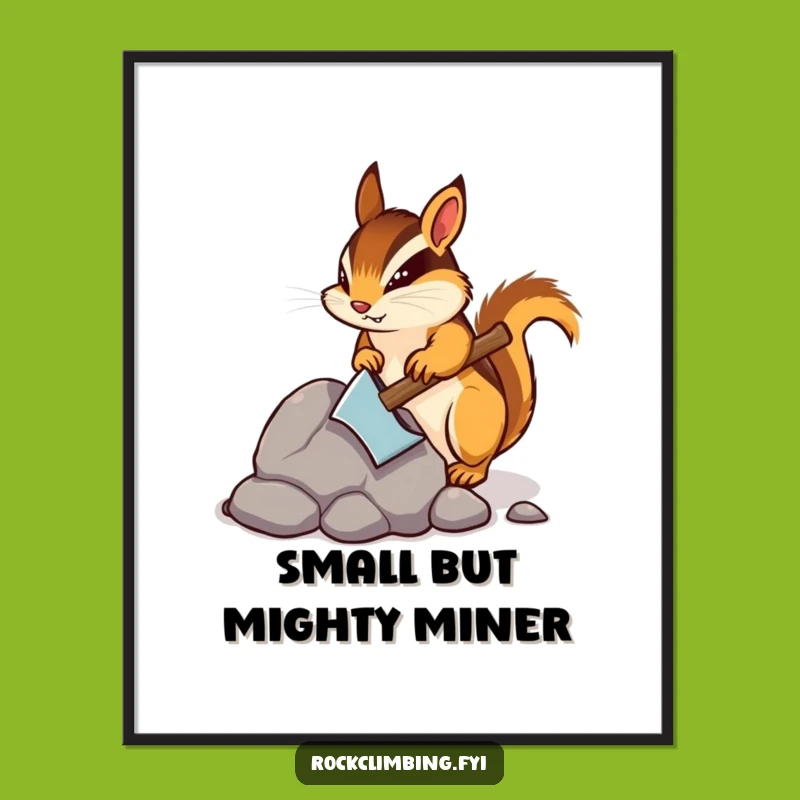 Funny Chipmunk Pickaxe Digital Art Print - Determined Miner Wall Decor