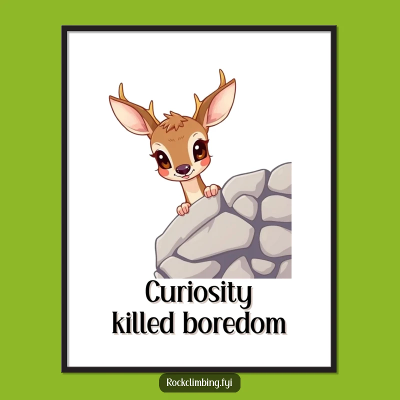 Funny Deer Ledge Poster: Hilarious Wildlife Art for Nature Enthusiasts' Walls