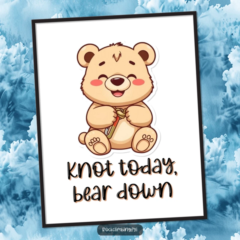 Funny bear cub poster, a grinning cub carefully secures a carabiner onto a perfectly tied knot, adding whimsical charm.