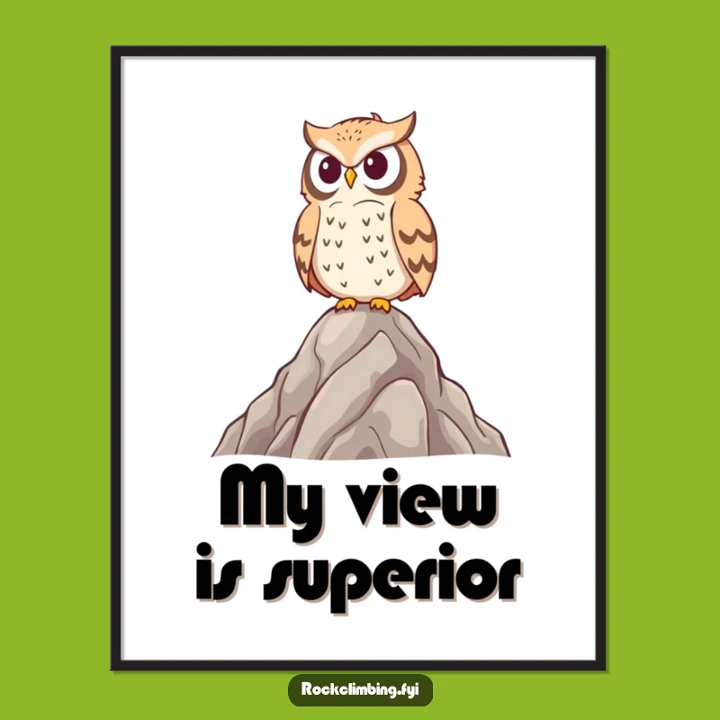 Funny Proud Owl Peak Surveyor Poster - Majestic Wall Art for Humor Lovers
