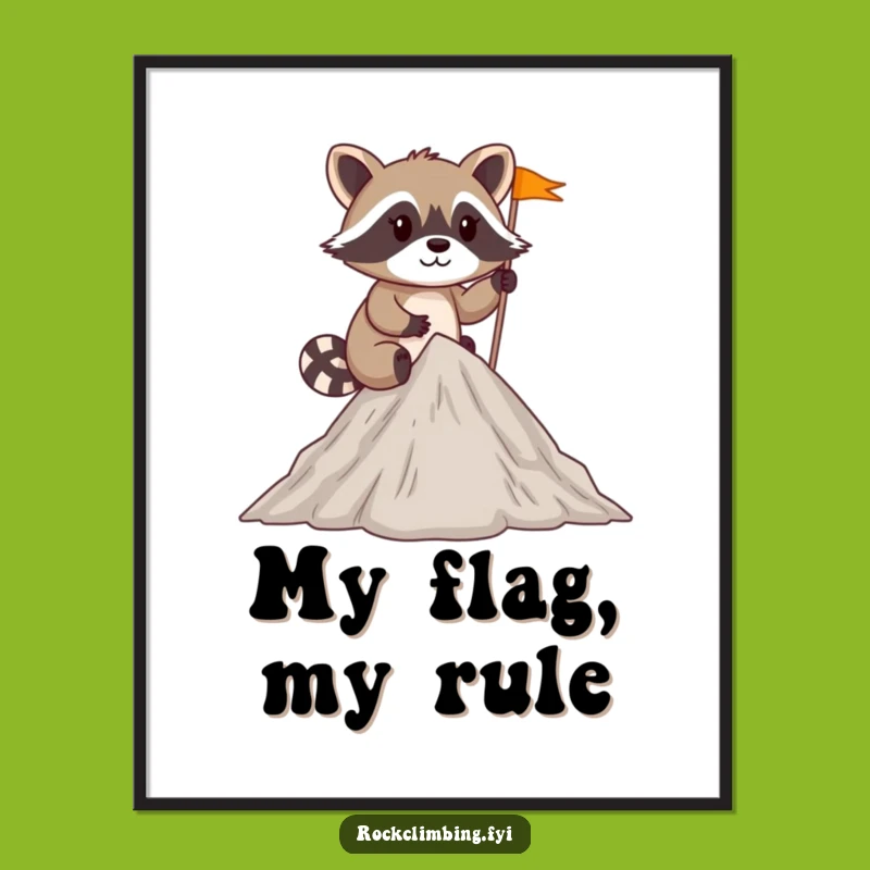 Funny Raccoon Explorer Poster: Summit Views Art, Perfect Funny Gift