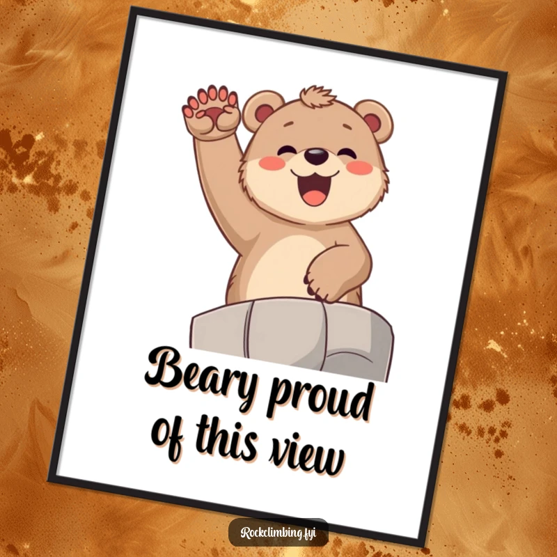 Funny Free Printable Wall Art: Joyful bear cub cheering with paws in the air from a high ledge, cute woodland theme.