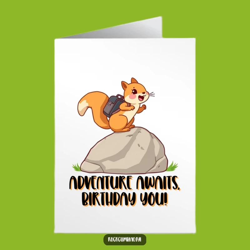 Free Printable Birthday Card: Adventurous Squirrel, Funny Downloadable Gift for Hikers