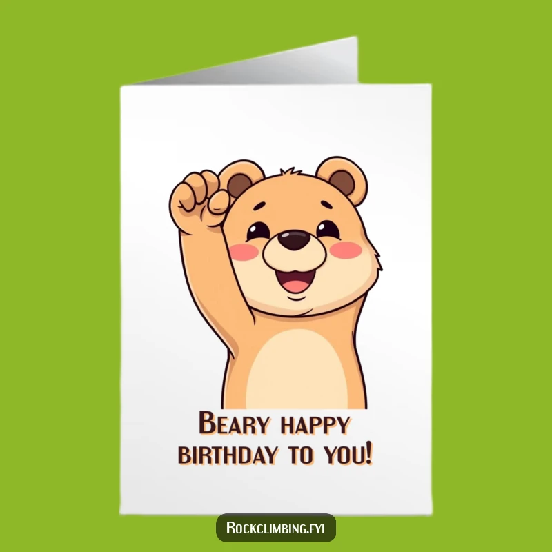 Free Printable Birthday Card: Bear Climbs to Fun, Humorous Downloadable Gift