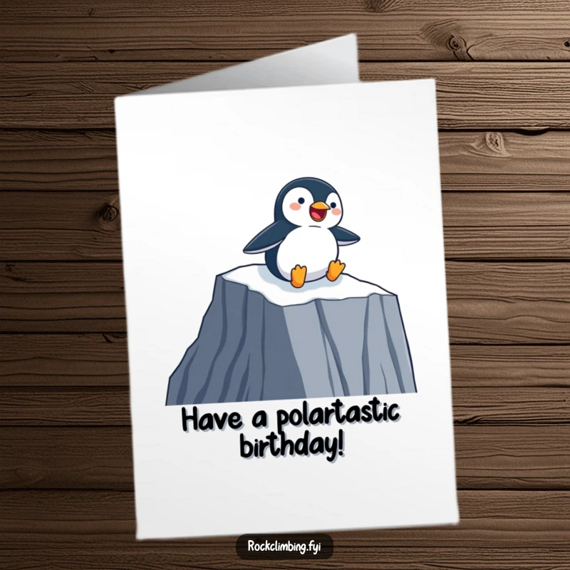 Free Printable Birthday Card with a happy penguin joyfully sliding down a sheer cliff face on its belly.