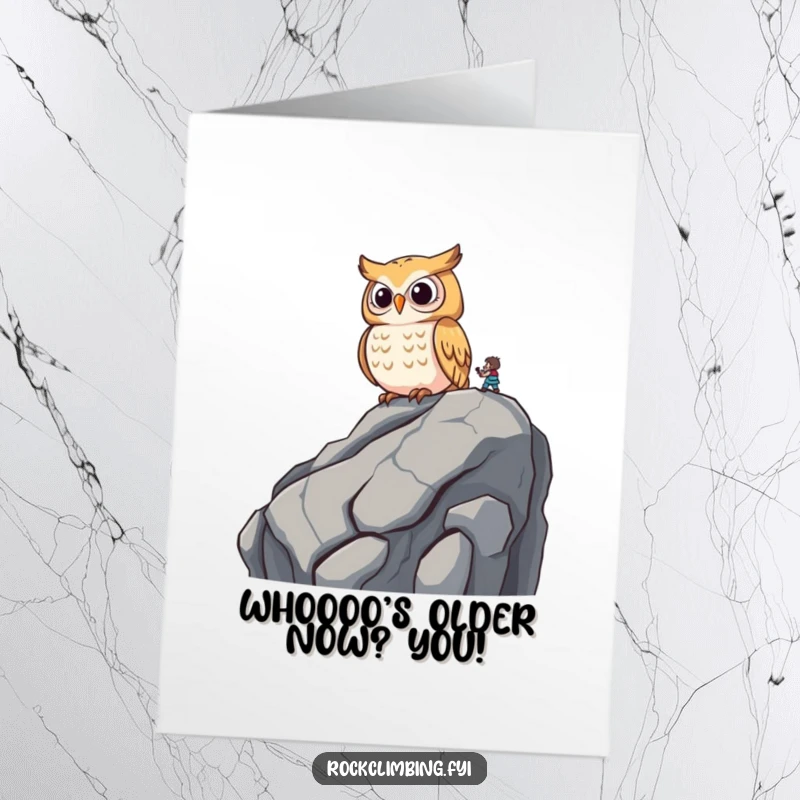 Funny Free Printable Birthday Card: A wise owl watches a climber below with amusement from a rocky outcrop.