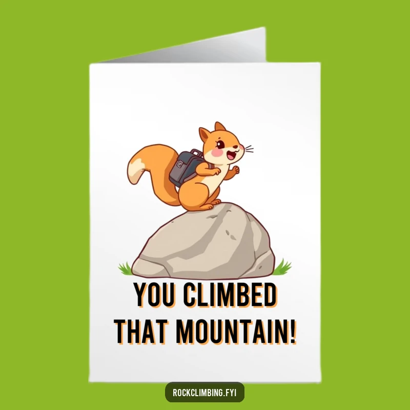Free Printable Congratulations Card: Adventurous Squirrel, Humorous Downloadable for Reaching Goals!