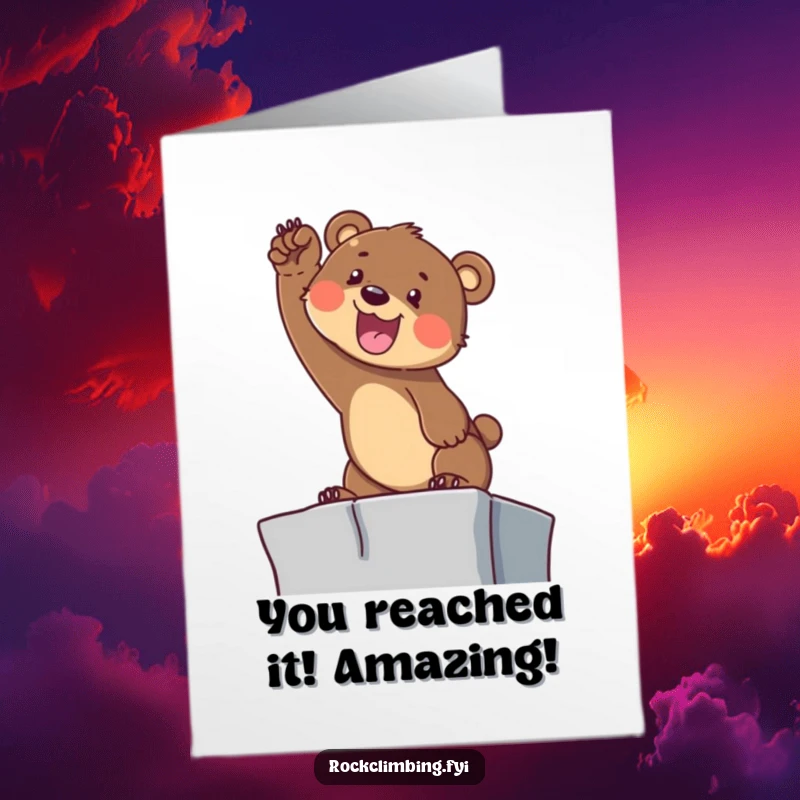 Funny Free Printable Congratulations Card: Determined bear cub cub reaching for a high ledge with a happy yelp.