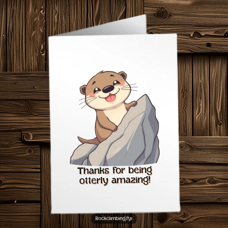Funny Free Printable Thank You Card: Cheerful otter with a huge grin scaling a rocky surface.
