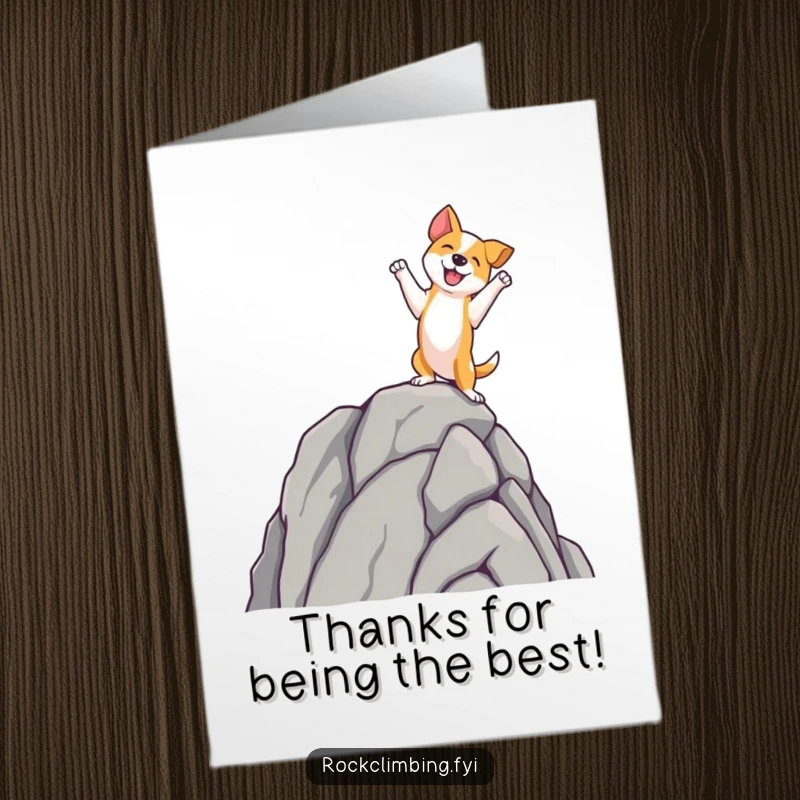 Funny Free Printable Thank You Card: Joyful dog celebrating victory atop a rock spire, expressing thanks.