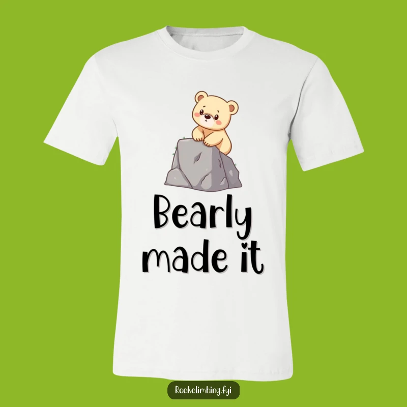 Funny Climbing Bear Cub T-Shirt: Wear Your Grit Out Loud
